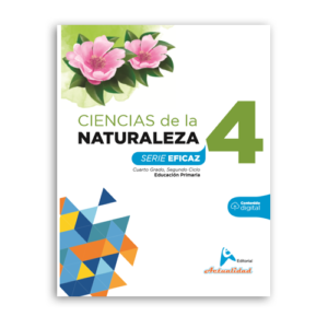 Ciencias De La Naturaleza 4 Serie Eficaz - Ed. Actualidad